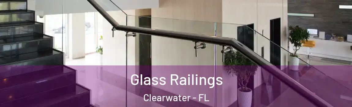  Glass Railings Clearwater - FL